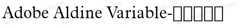 Adobe Aldine Variable字体转换